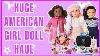 Huge American Girl Doll Haul